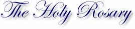 The Holy Rosary