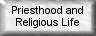 Priesthood and Religious Life