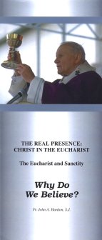 The Eucharist and Sanctity - Why Do We Believe?